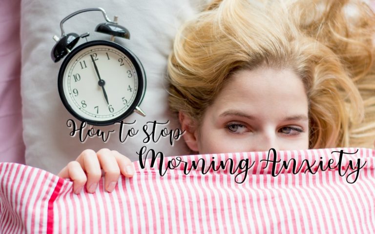 3 Ways to Stop Morning Anxiety