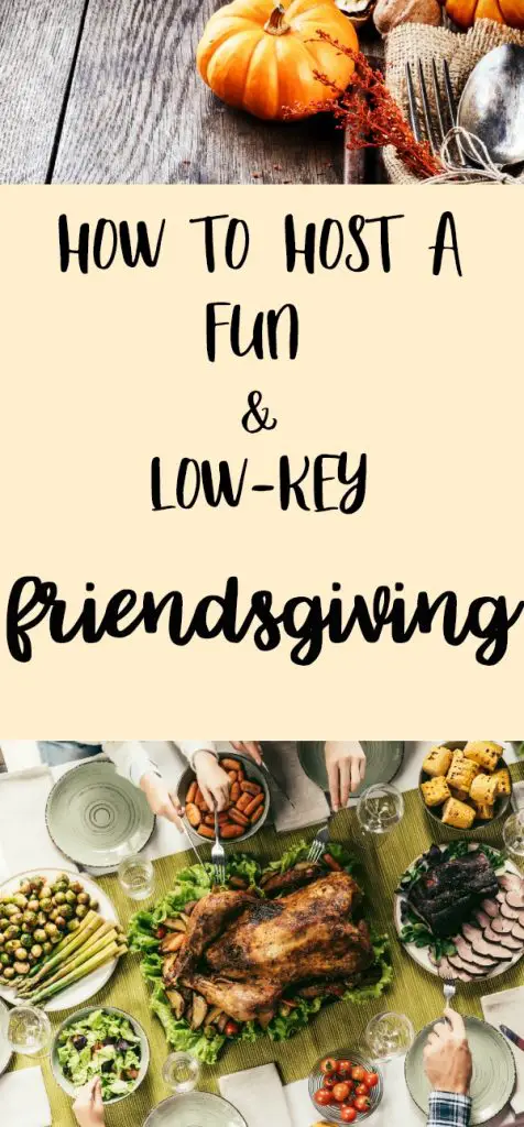 Hosting a feast like Friendsgiving could potentially be very stressful, but follow these Friendsgiving tips to keep it low key and enjoyable for all.