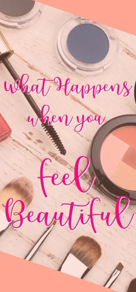 What happens when you feel beautiful? Increased confidence and so much more!