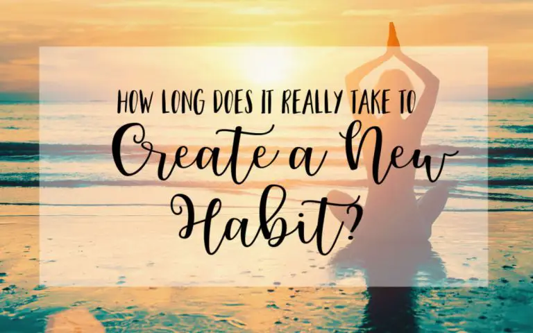 How Long Does It Really Take To Create A New Habit?