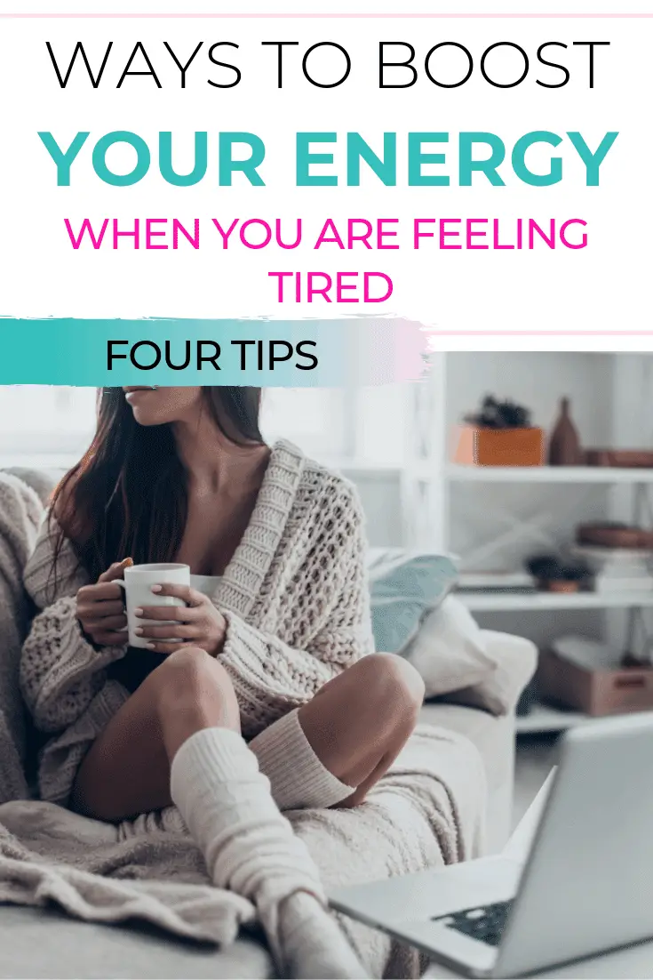Ways To Boost Your Energy Levels When You Feel Tired