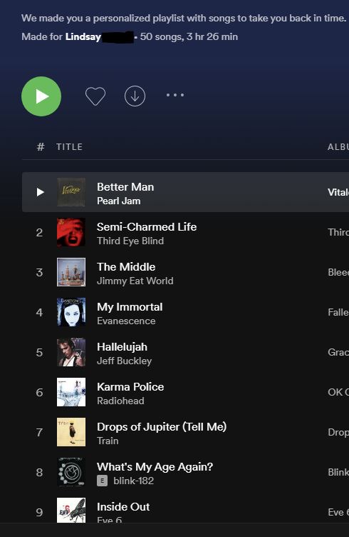 a screenshot of a spotify playlist that includes songs from Pearl Jam, Third Eye Blind, Jimmy Eat World, and Evanescence, among others. 